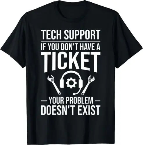 Tech Support Tech Technical Support Engineer Best Gift T-Shirt S-3XL black